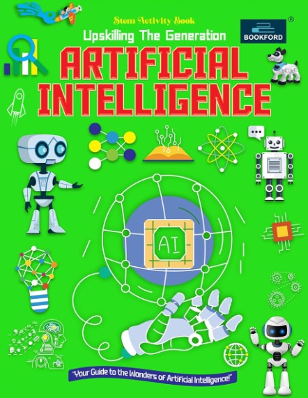 Upskilling The Generation Artificial Intelligence System Activity Book